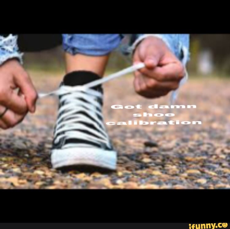 Calibration memes. Best Collection of funny Calibration pictures on iFunny