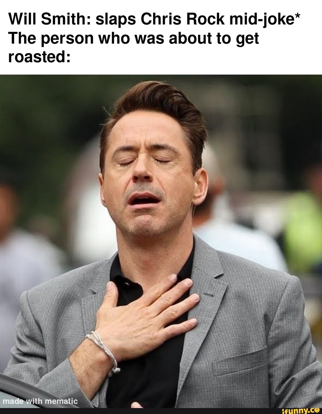 Will Smith slaps Chris Rock midjoke* The person who was about to get