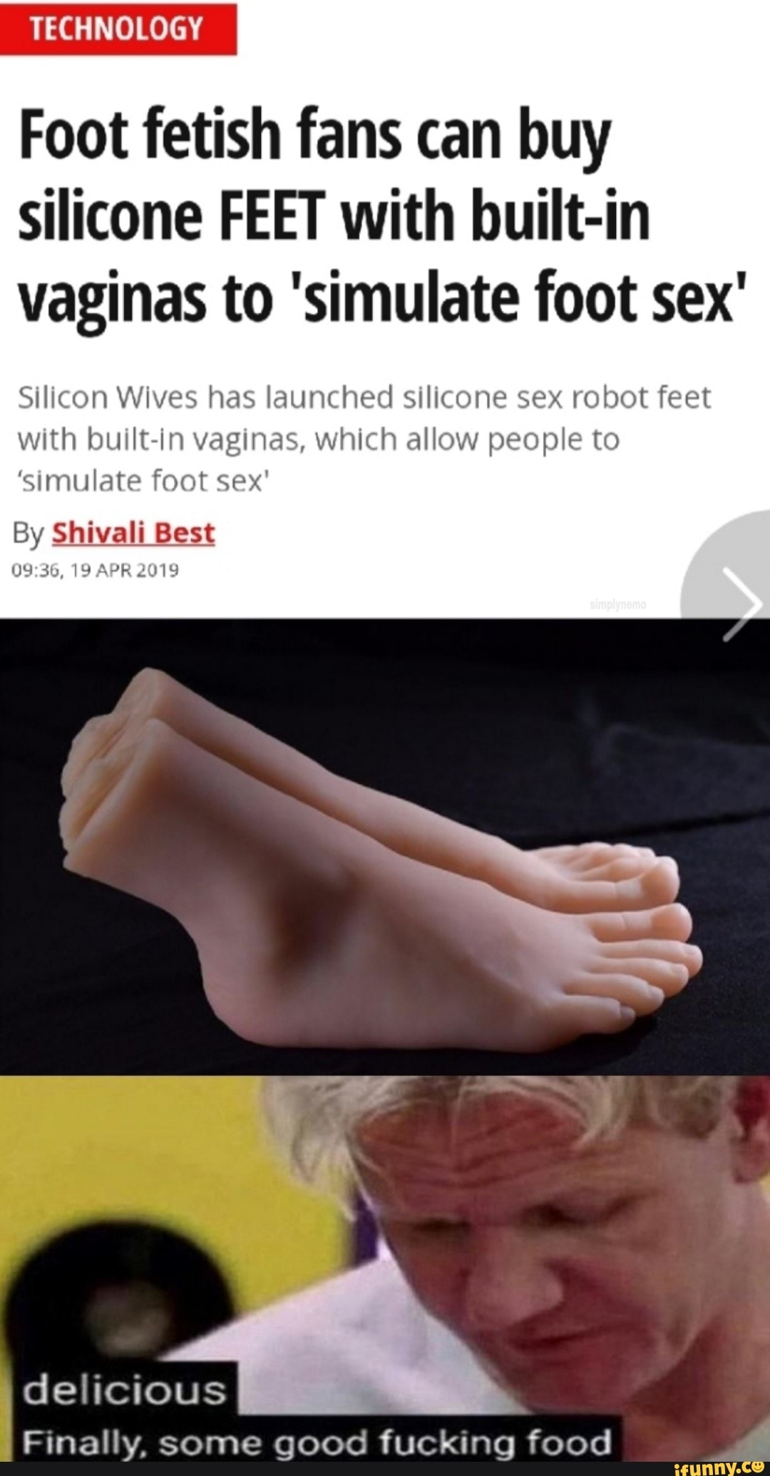 Fetish Fans Can Now Get Silicone Feet With Built-In Vaginas - LADbible