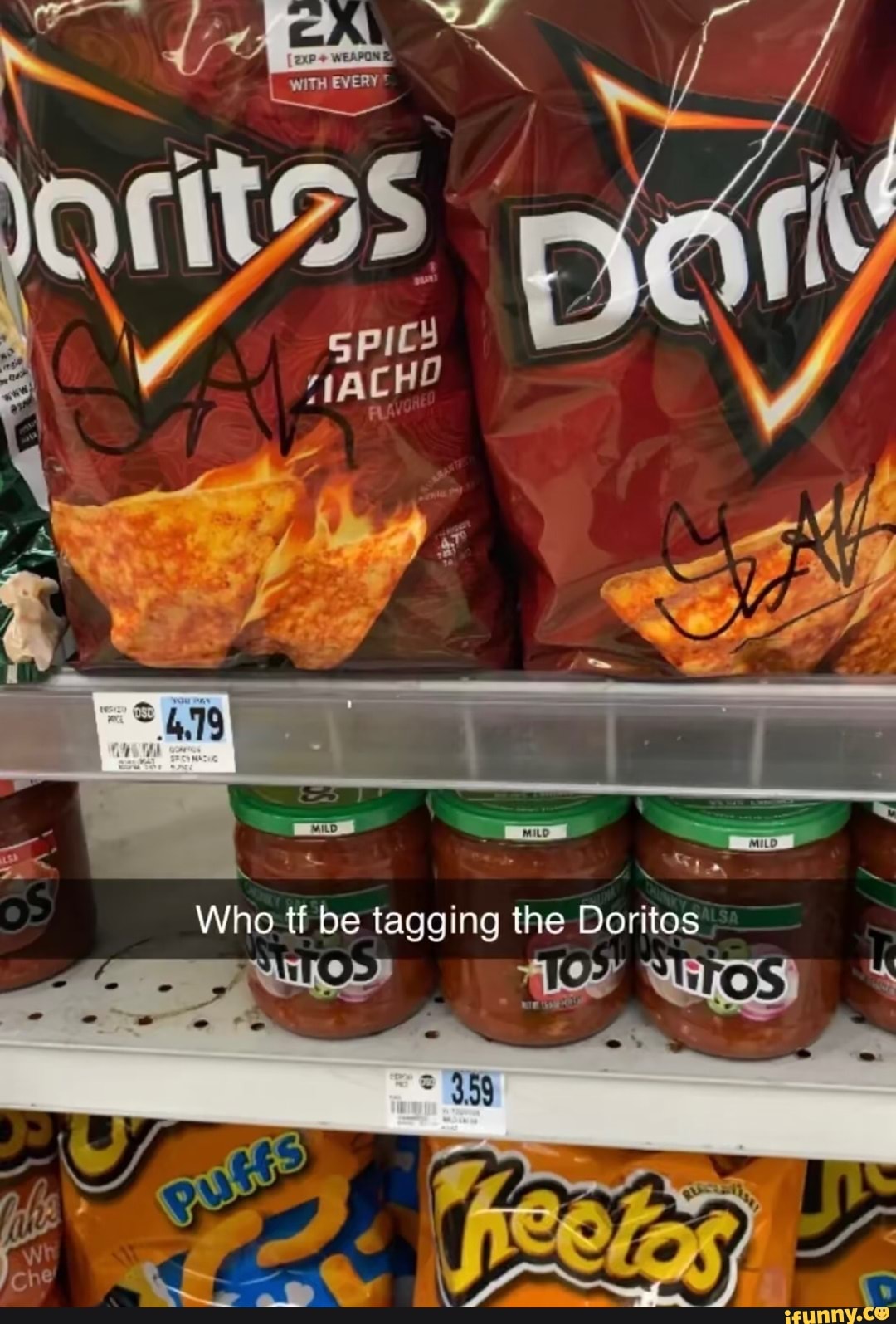 EVERY Who tl be tagging the Doritos - iFunny