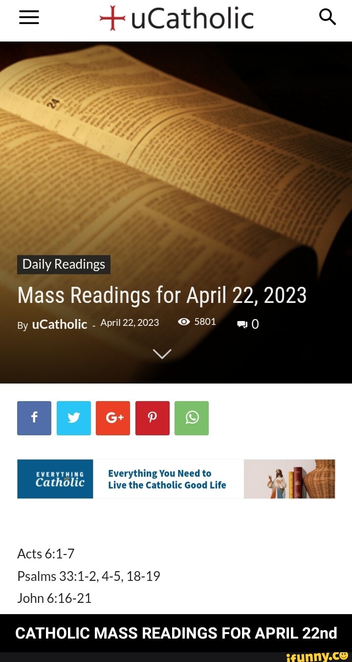 UCatholic Q Daily Readings Mass Readings for April 22, 2023 By