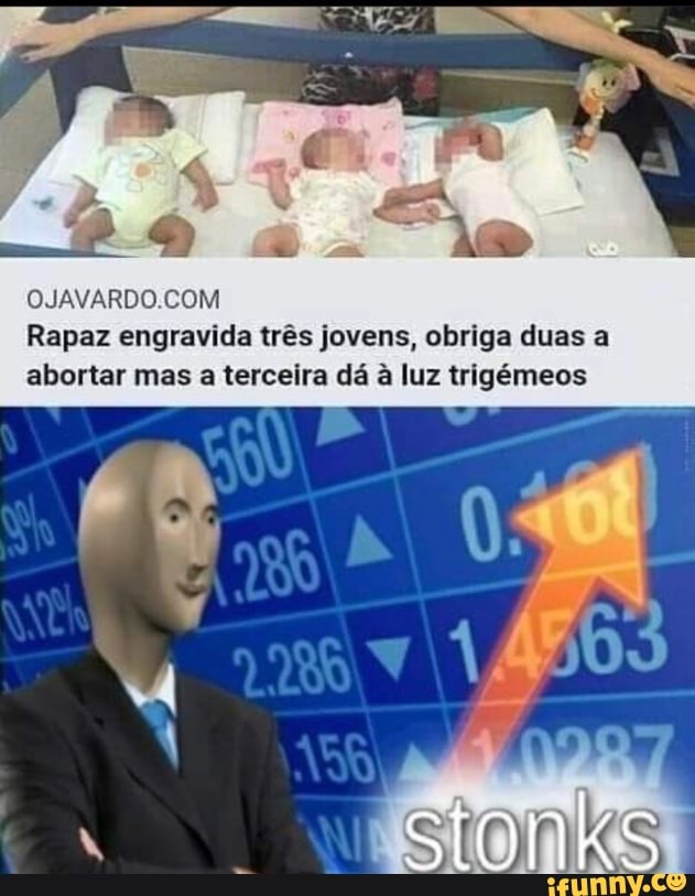 OJAVARDO COM Rapaz engravida três jovens, obriga duas a abortar mas a terceira dá à luz trigêmeos