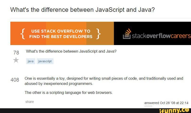 What S The Difference Between Javascript And Java Use Stack Overflow