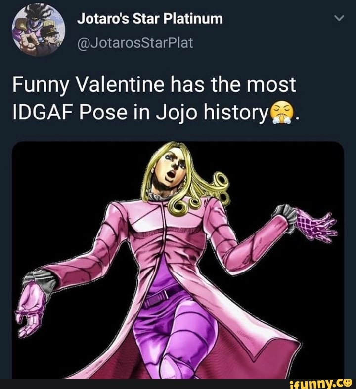 Funny Valentine has the most IDGAF Pose in Jojo history 