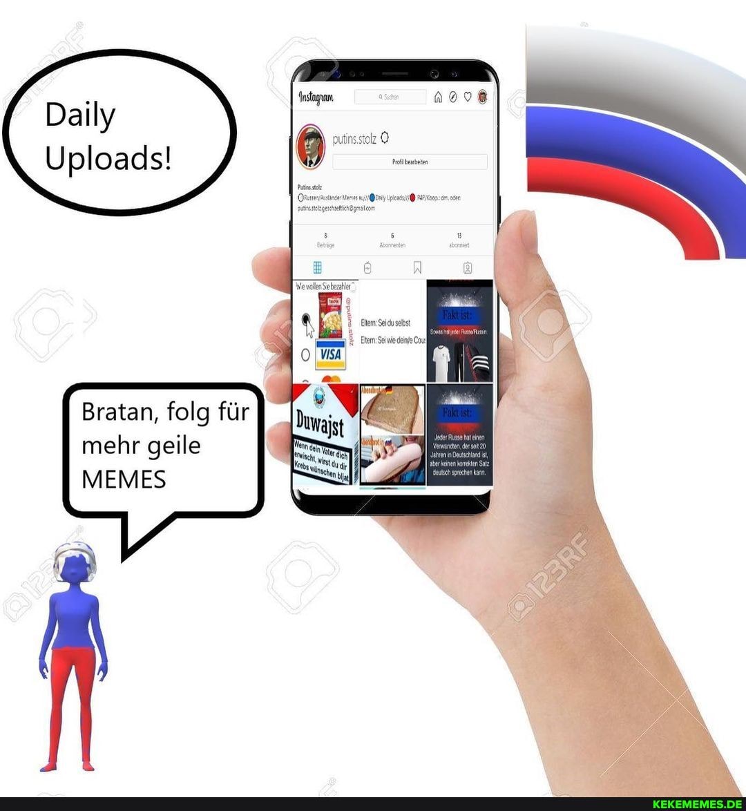 OD
Daily
Uploads!
Bratan, folg fur mehr geile
MEMES