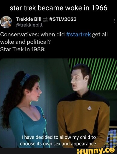 Star trek became woke in 1966 Trekkie Bill #STLV2023 Conservatives ...