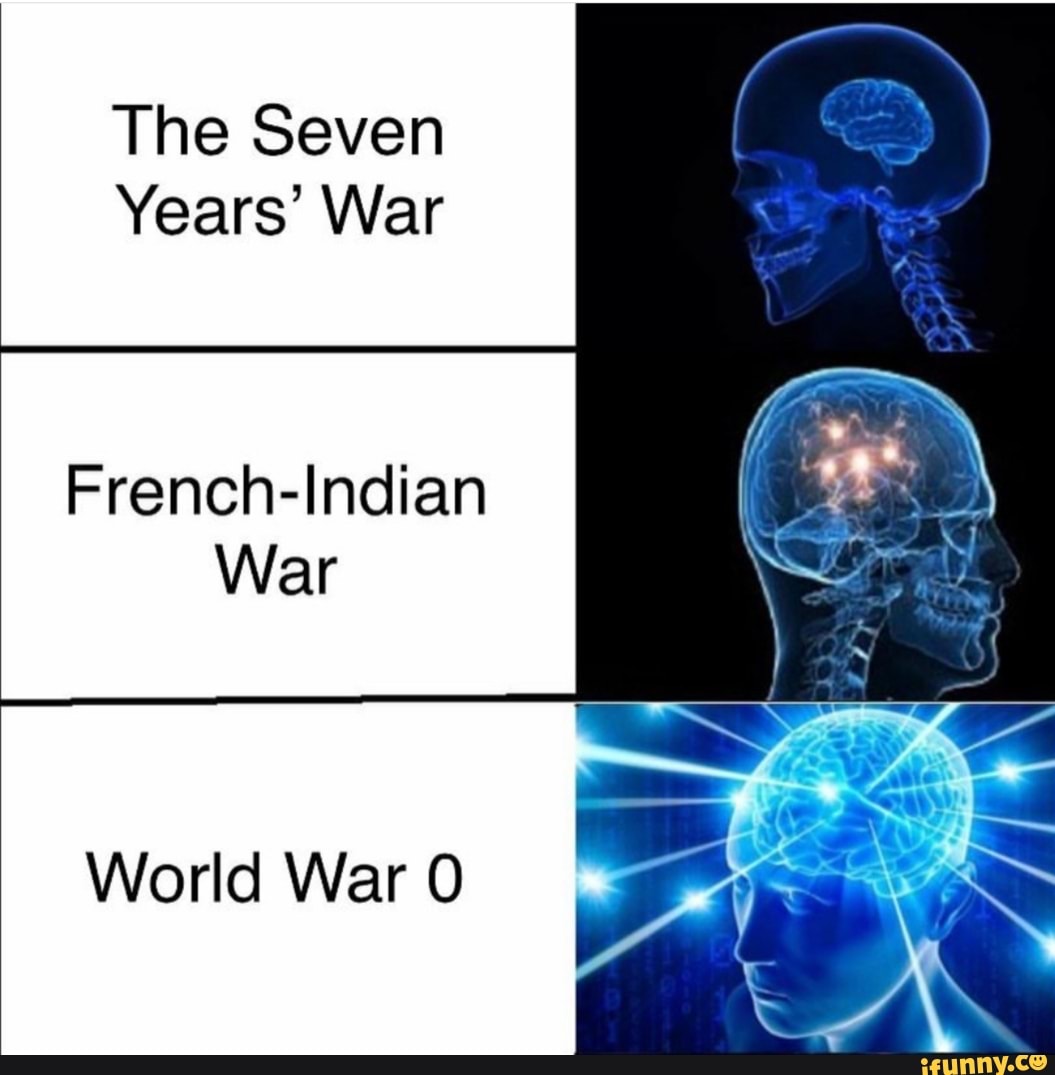 the-seven-years-war-french-indian-war-ifunny