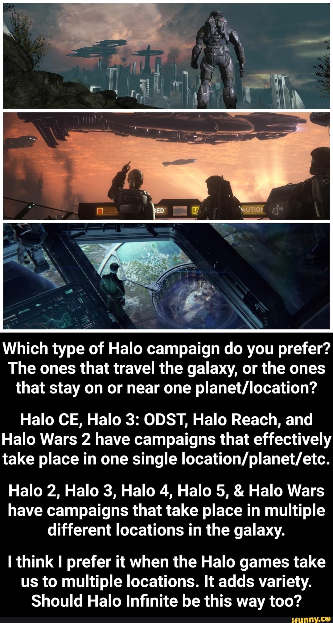 Which type of Halo campaign do you prefer? The ones that travel the