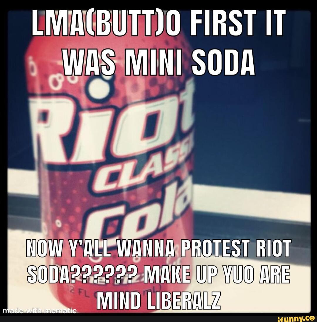 UNTACBUTTO FIRST IT SWASIMINI SODA
RIOT
22.2922 MANELUPAUOIIRE MIND LIBERDIZ