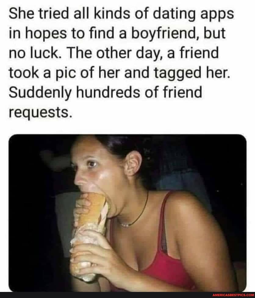 She tried all kinds of dating apps in hopes to find a boyfriend, but no luck. The other day, a friend took a pic of her and tagged her.
Suddenly hundreds of friend requests.