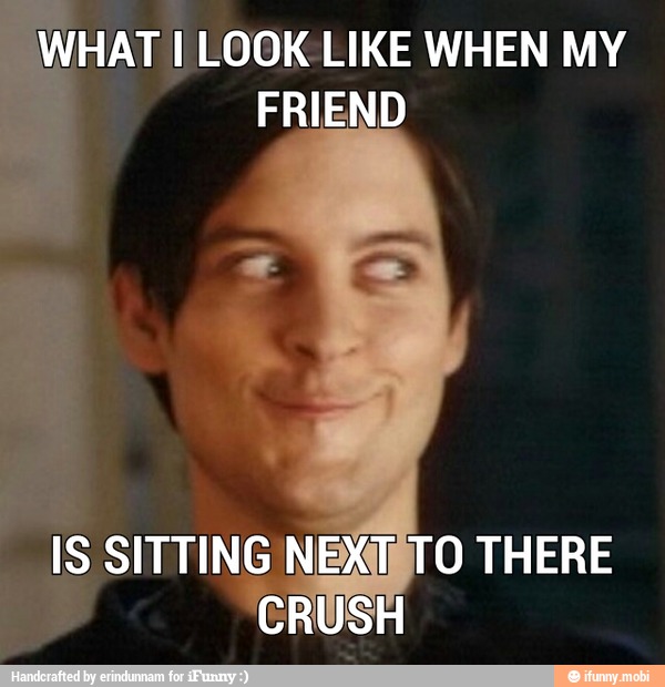 WHAT
I LOOK LIKE WHEN MY
FRIEND