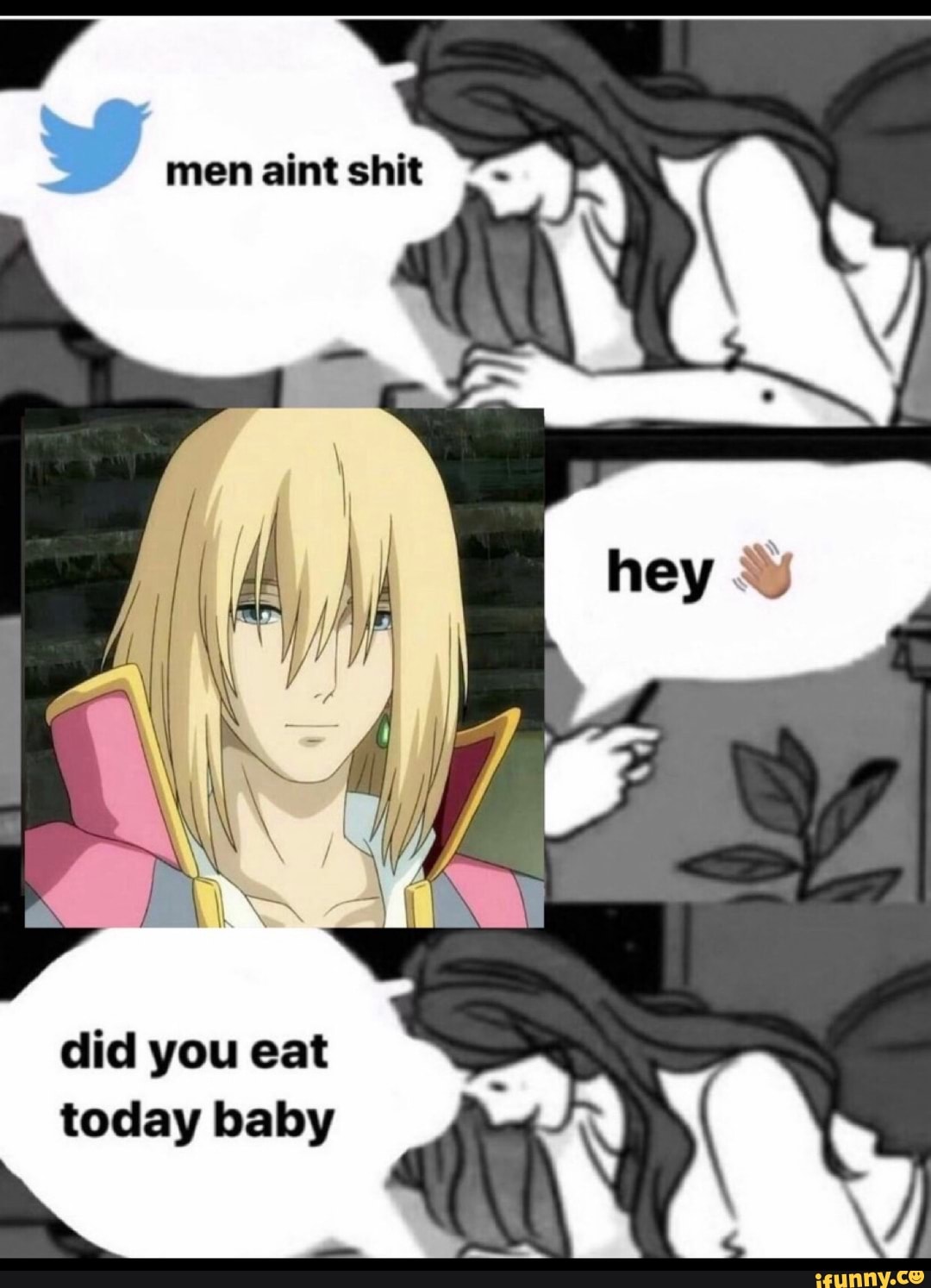 men aint shit
hey
did you eat today baby