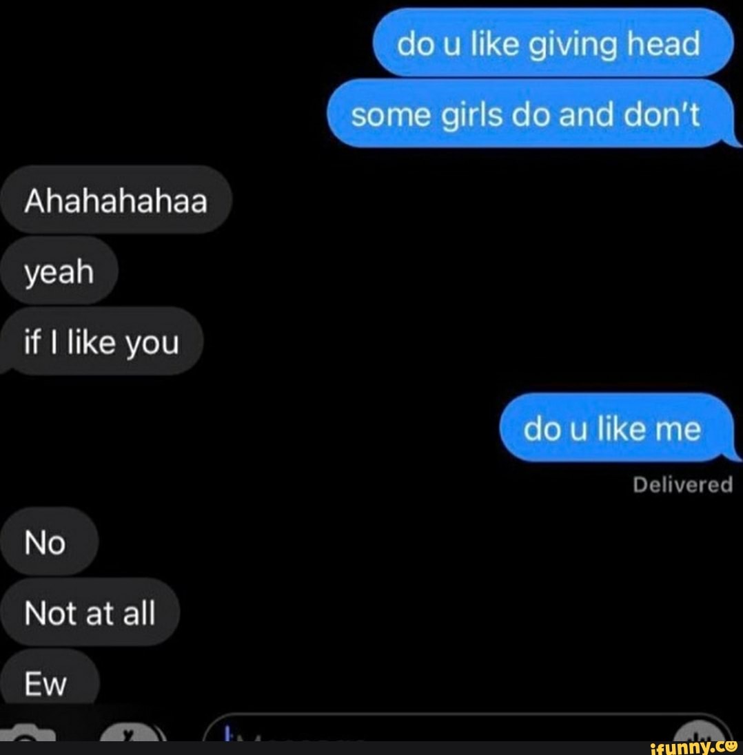 Do Girls Like Giving Head