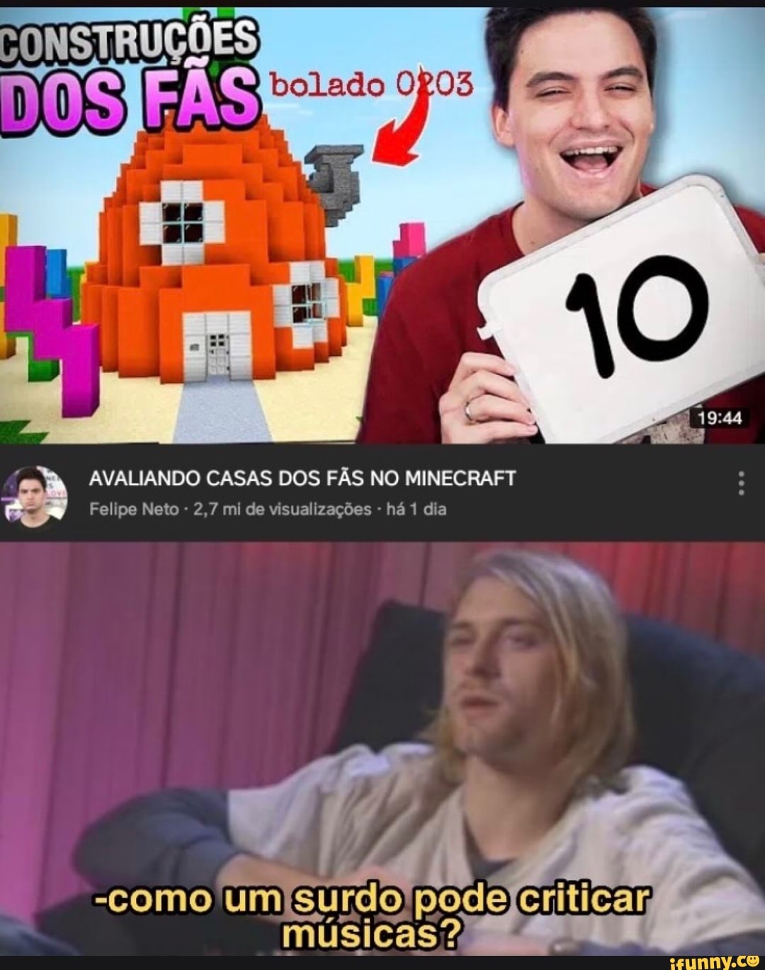 AVALIANDO CASAS DOS FÃS NO MINECRAFT Felipe Neto - 2,7 mi de visualizações - há 1 dia
-como podo