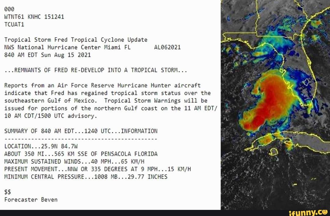 Fred came back to life and is now a Tropical Storm... again. TS