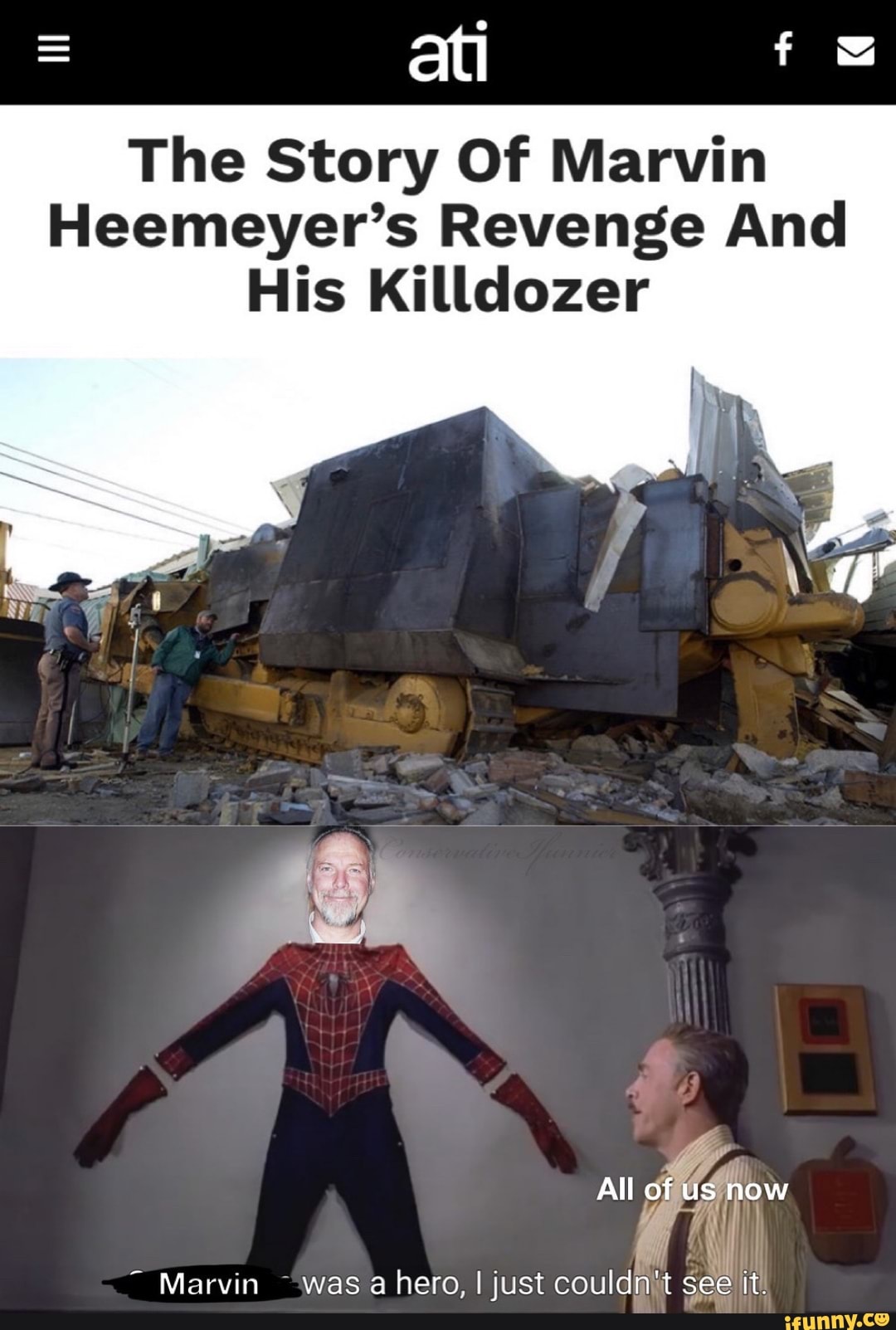 The Story Of Marvin Heemeyer's Revenge And His Killdozer All of Marvin ...