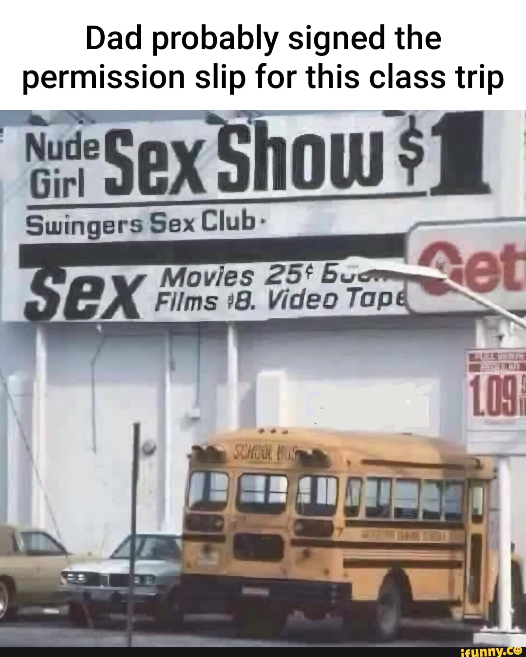 Dad probably signed the permission slip for this class trip Show I SS I I  Swingers Sex Club- I vies Bu Video Tap - iFunny