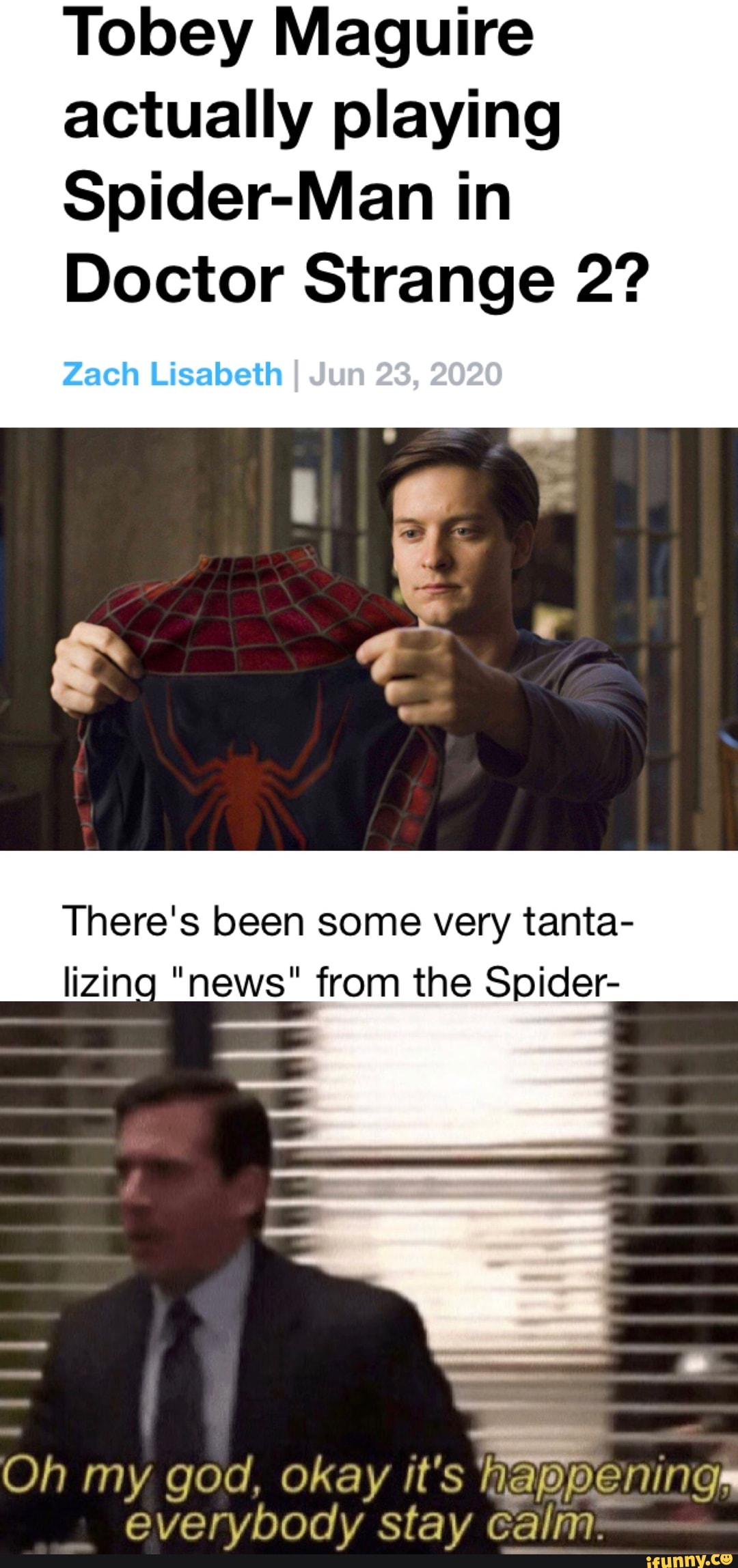 Tobey Maguire actually playing Spider-Man in Doctor Strange 2? There's ...