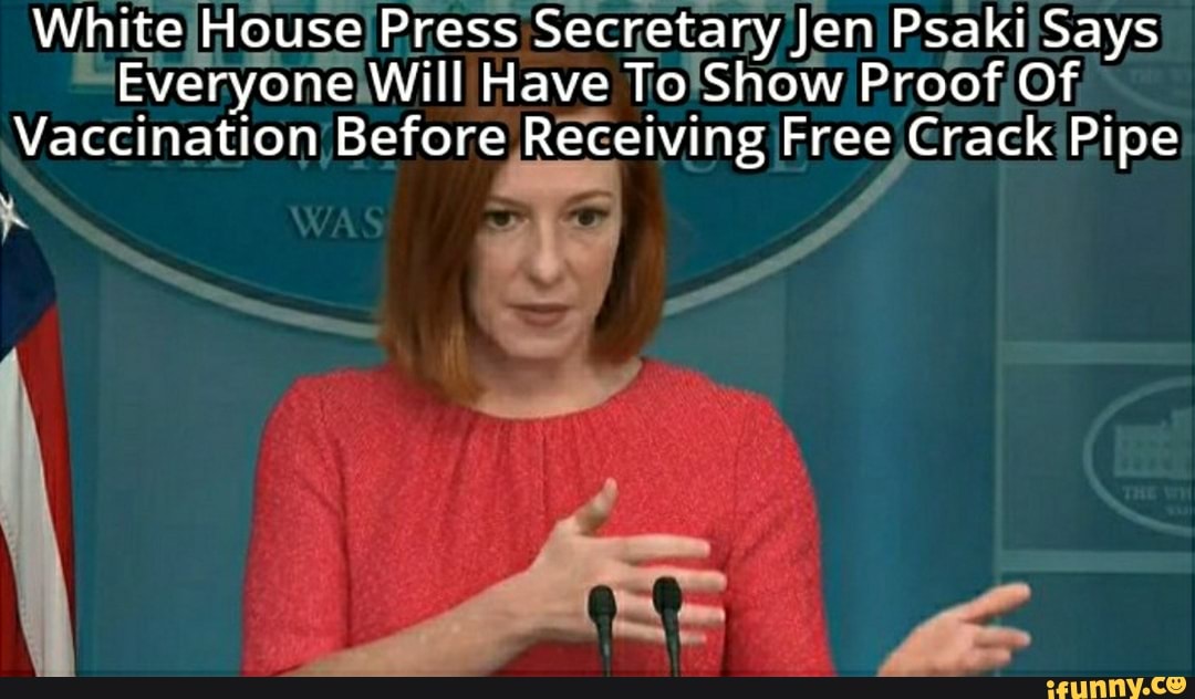 White House Press Secretary Jen Psaki Says Everyone Will Have To Show ...