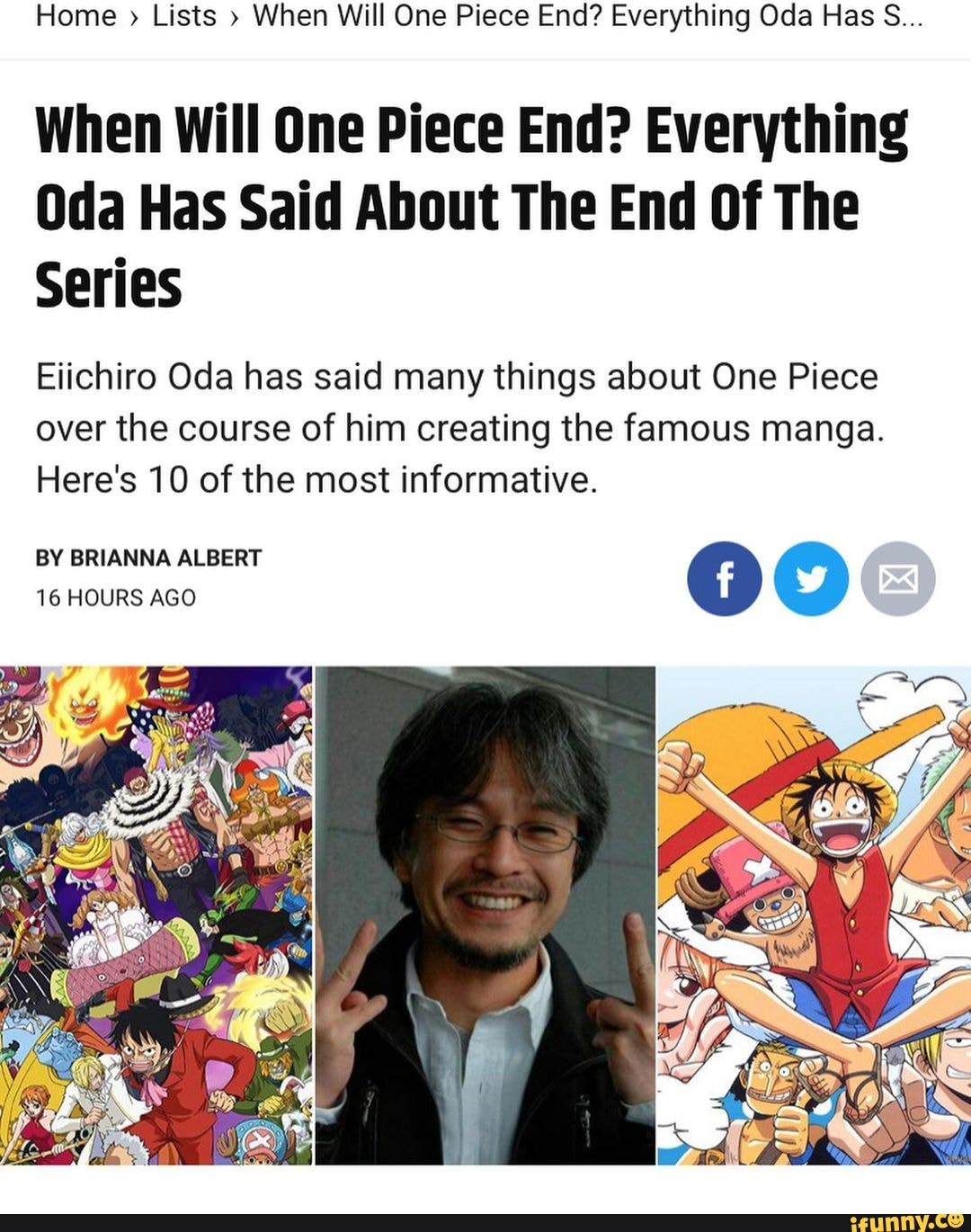 Home Lists " When Will One Piece End? Everything Oda Has S... When Will