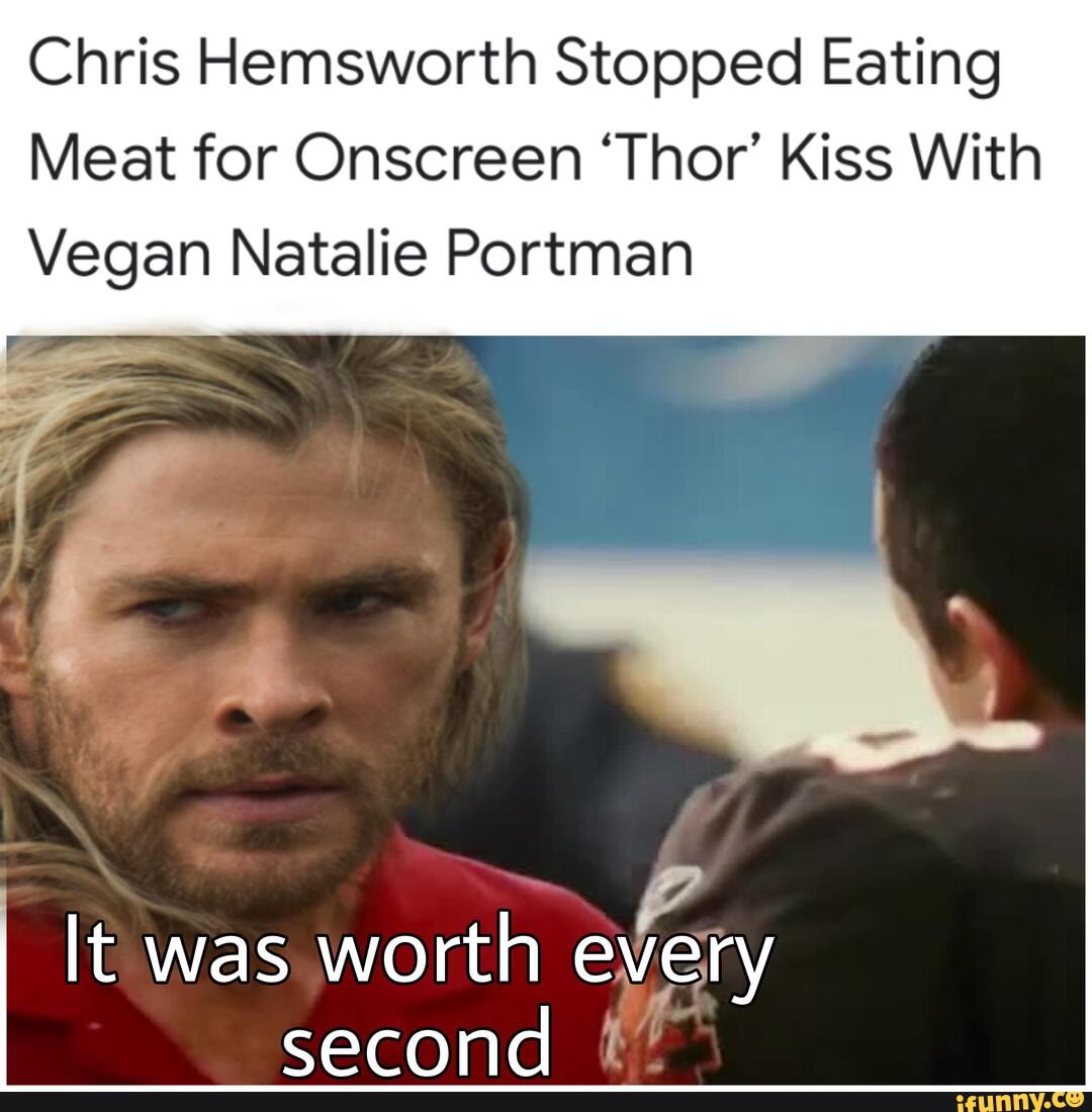 Chris Hemsworth Stopped Eating Meat for Onscreen 'Thor' Kiss With Vegan ...