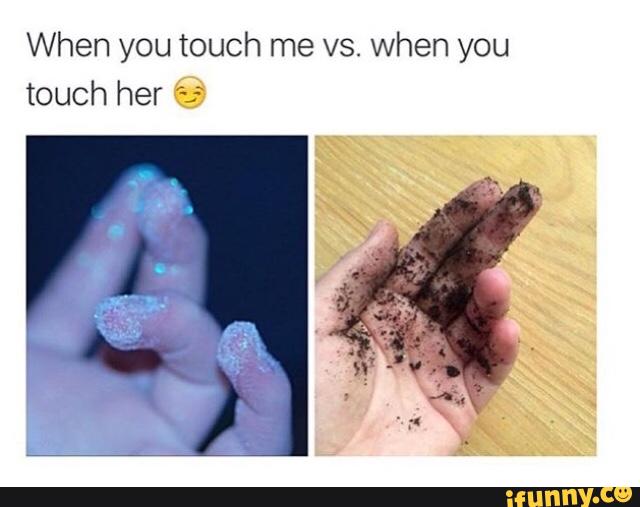 When you touch me like this