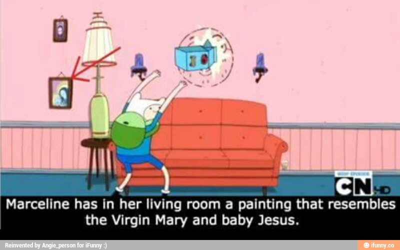 Marceline has In her living room a painting that resembles the Virgin