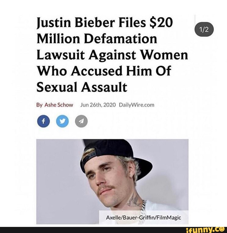 Justin Bieber Files 20 Million Defamation Lawsuit Against Women Who Accused Him Of Sexual 8909