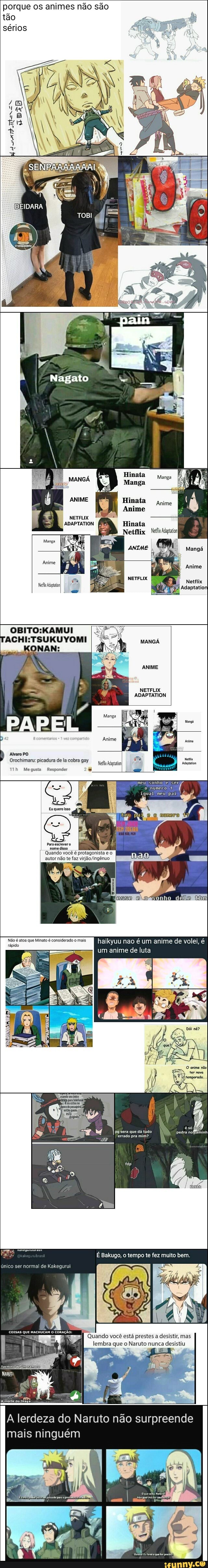 porque os animes não são tão sérios
Hinata manga
Nagato
Manga
Hinata
Anime
Hinata
Netflix
Mangá
Anime
Netflix
Adaptation
MANGÁ
ANIME
NETFLIX
ADAPTATION
meu
nunero
igual meu pai
NETFLIX
ADAPTATION
Orochimaru: picadura de la cobra gay
PO
Megusta Responder
Eu quero isso
nome disso
autor não te faz
rápido
haikyuu nao é um anime de volei, é um anime de luta
pg sera que dá tudo mim? pera no inh errado pra mim?
É Bakugo, o tempo te fez muito bem.
ser de
"Quando você está prestes desistir, mas
que o Naruto nunca desistiu
A lerdeza do Naruto não s mais ninguém