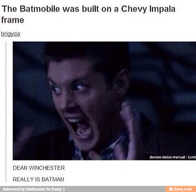 The Batmobile was built on a Chevy Impala
domon-dotox-manunt
I
tum
NO
REALLY IS BATMAN