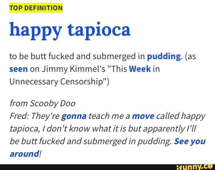 top-definition-happy-tapioca-to-be-butt-fucked-and-submerged-in-pudding