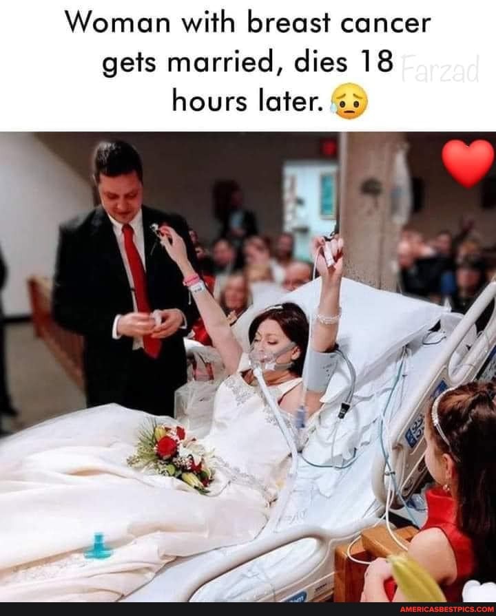 Woman with breast cancer gets married, dies 18 hours later.