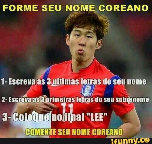 FORME SEU NOME COREANO
a
ENTE SEU NOME COREANO