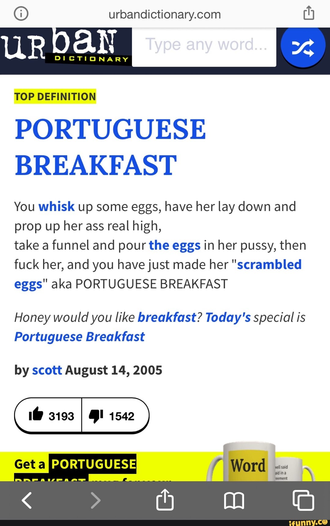 Urbandictionary.com (h TOP DEFINITION PORTUGUESE BREAKFAST You whisk up  some eggs, have her lay down