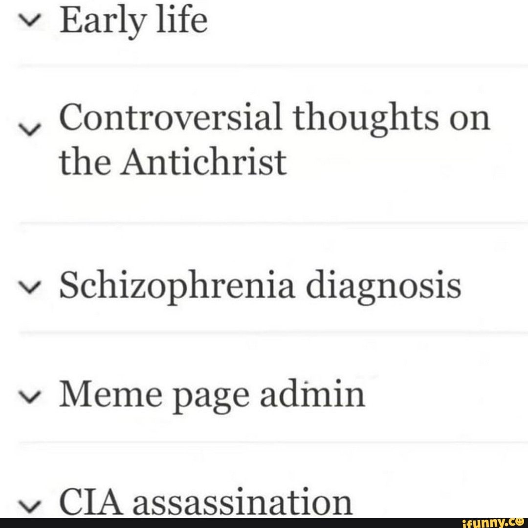 Early Life Controversial Thoughts On The Antichrist Schizophrenia ...