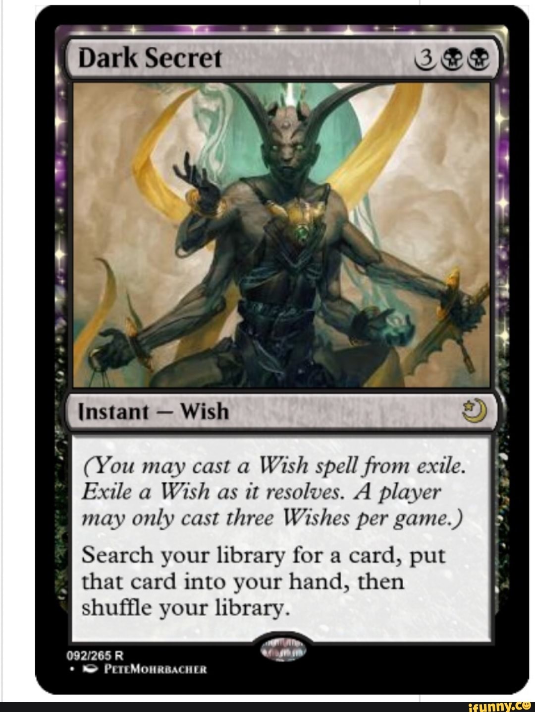 You May Cast A Wish Spell From Exile Exile A Wish As It Resolves A Player May Only Cast Three Wishes Per Game Search Your Library For A Card Put That Card