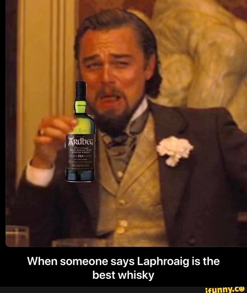 Ardbeg memes. Best Collection of funny Ardbeg pictures on iFunny