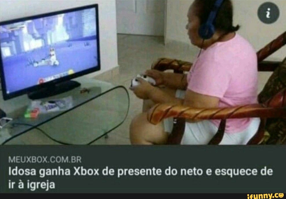 MEUXBOX COM BR
Idosa ganha Xbox de presente do neto e esquece de ir à igreja
