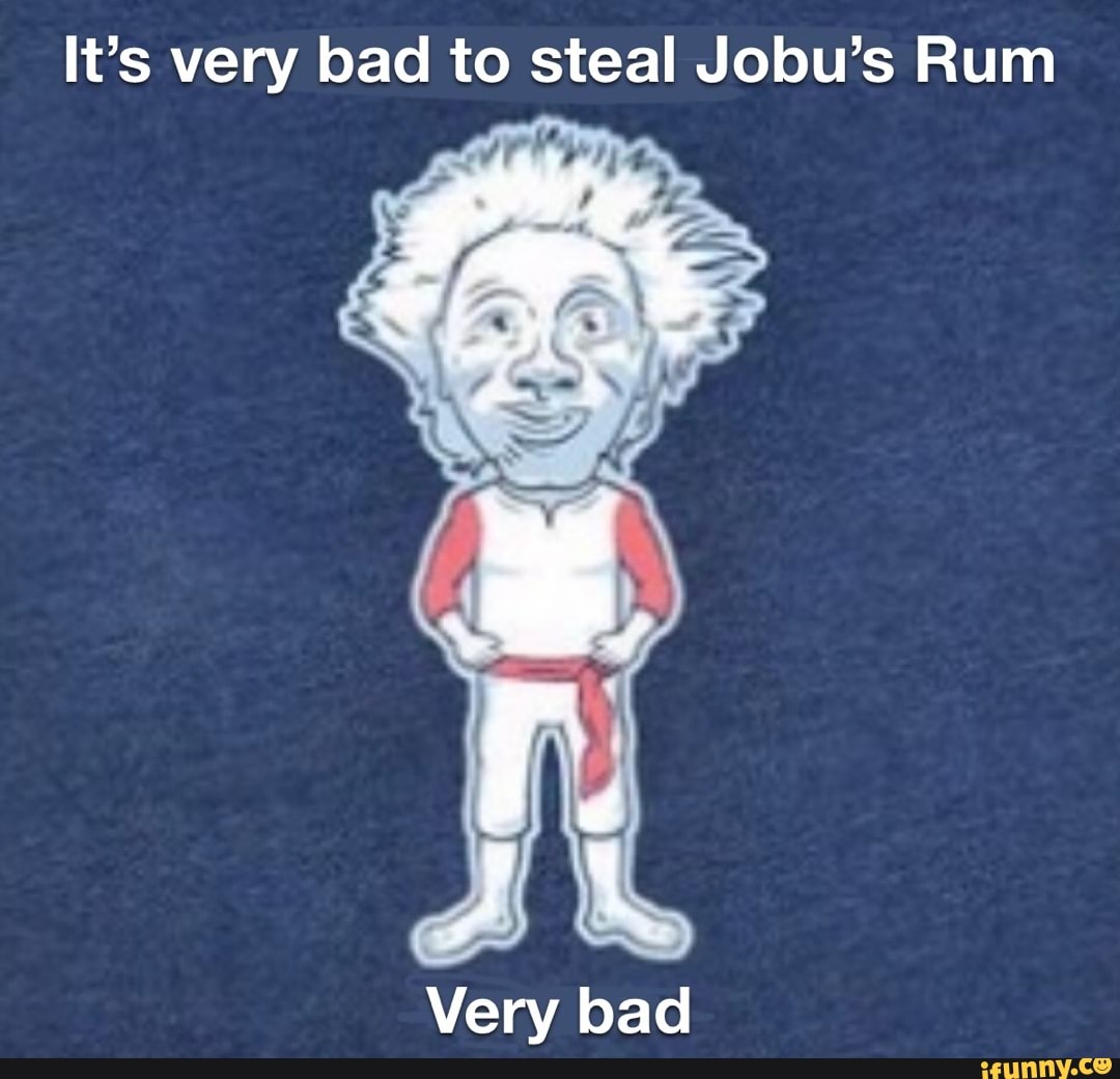 Fuck you Jobu! I do it myself! 