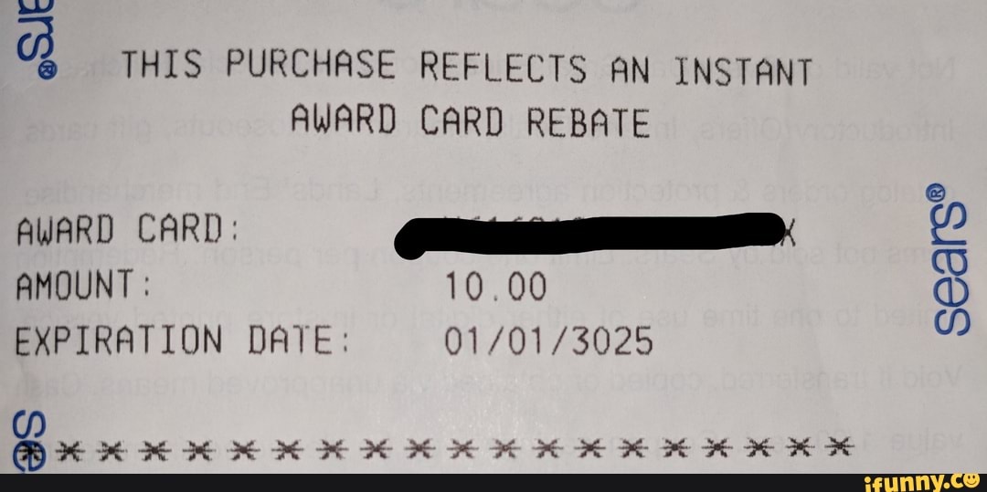 THIS PURCHASE REFLECTS AN INSTANT AWARD CARD REBATE AWARD CARD AMOUNT 