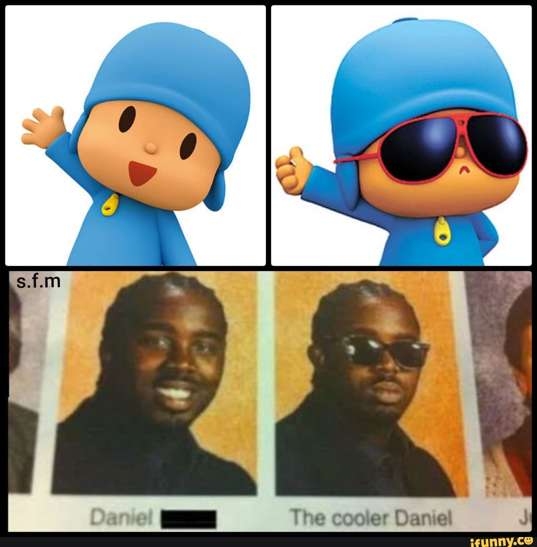 The cooler Daniel - )