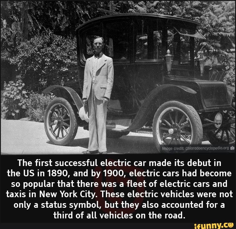 The first successful electric car made its debut in the US in 1890, and