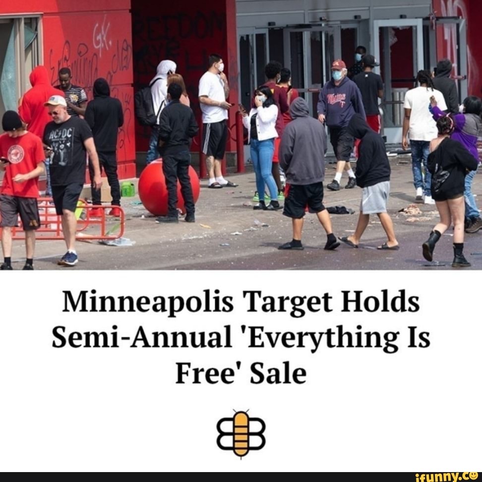 al
Minneapolis Target Holds
Semi-Annual 'Everything Is
Free' Sale
