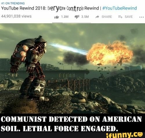 COMMUNIST DETECTED ON AMERICAN SOIL. LETHAL FORCE ENGAGED. - iFunny