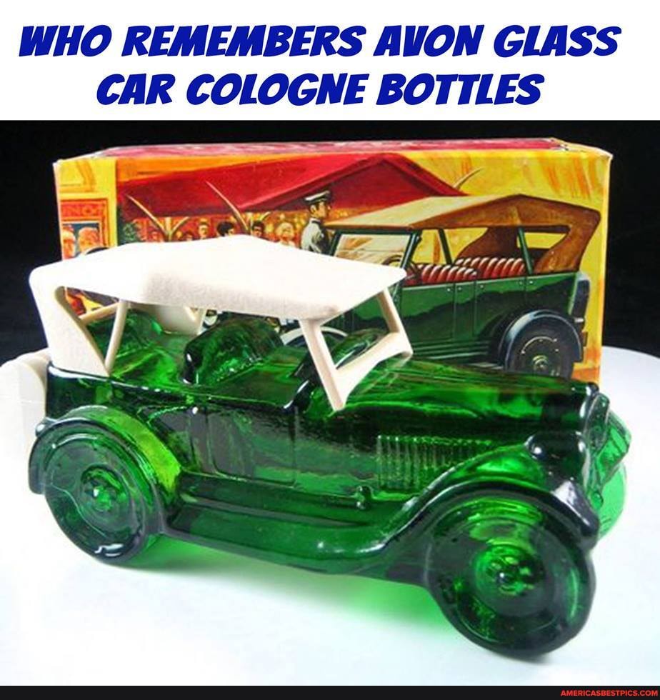 - -
Tr.
WHO REMEMBERS AVON GLASS CAR COLOGNE BOTTLES