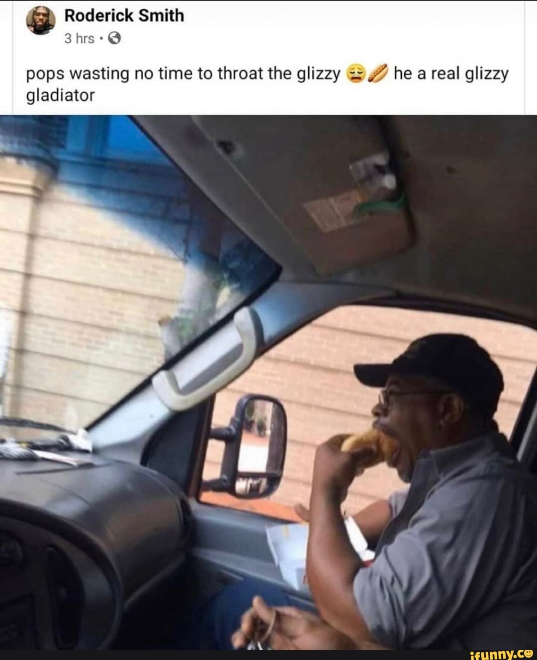 Pops wasting no time to throat the glizzy = 4 he a real glizzy gladiator -  iFunny