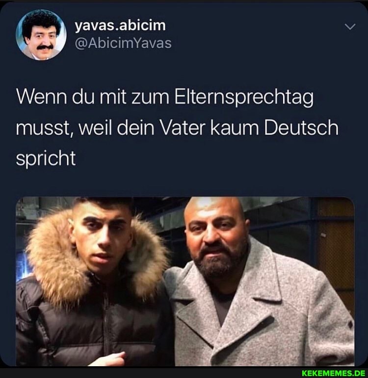 Wenn Du Mit Zum Elternsprechtag Musst, Weil Dein Vater Kaum Deutsch ...