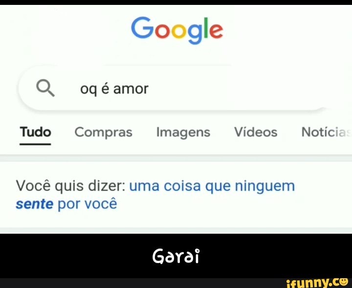 Go
amor
Tudo Compras Imagens Vídeos Notícia
Você quis dizer: uma coisa que ninguem sente por você
Gorai - Garai