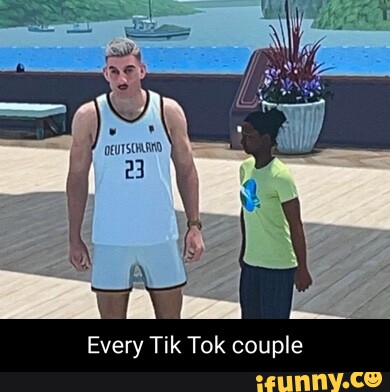 23 Every Tik Tok couple - iFunny