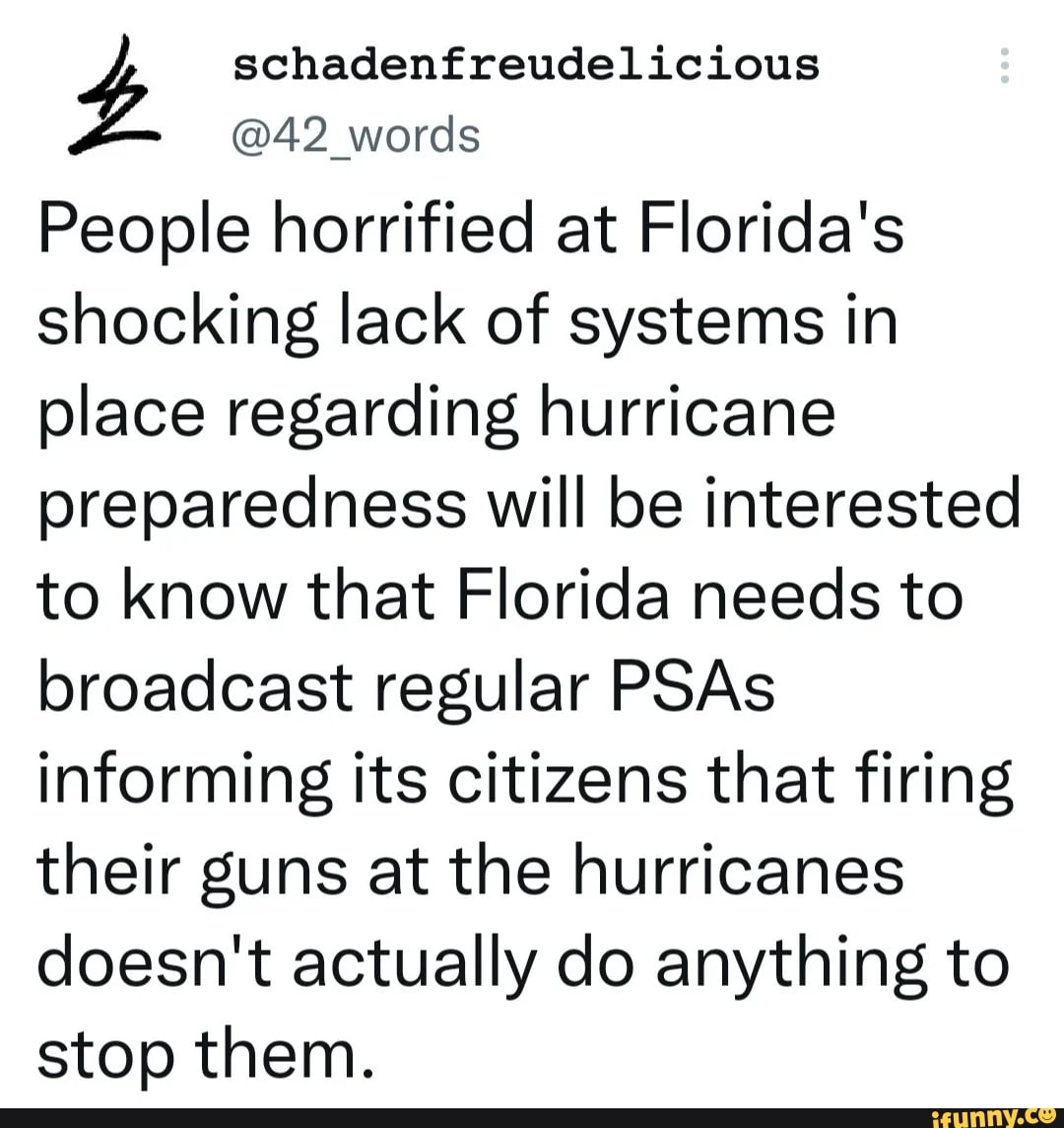 Schadenfreudelicious 42 words People horrified at Florida's shocking